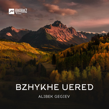 Alibek Gegiev. «Bzhykhe Uered»
