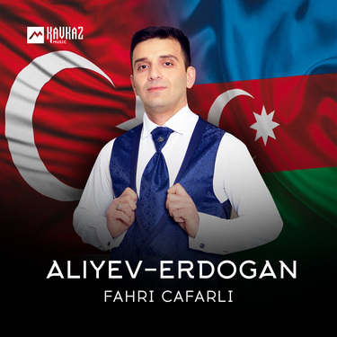 Fahri Cafarli. «Aliyev-Erdogan»