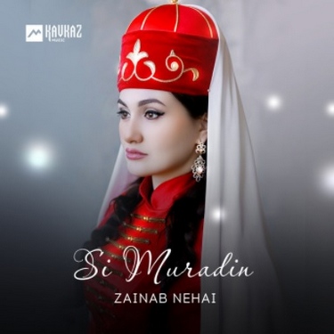 Zainab Nehai. «Si Muradin» 