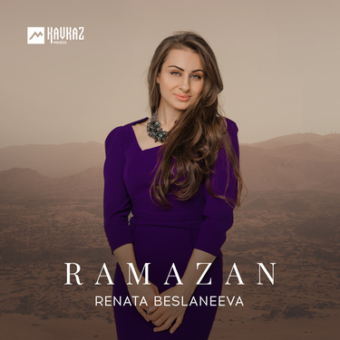Renata Beslaneeva. «Ramazan»