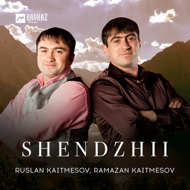 Ruslan Kaitmesov, Ramazan Kaitmesov. «Shendzhii»