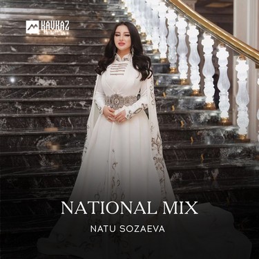 Natu Sozaeva. «National Mix»
