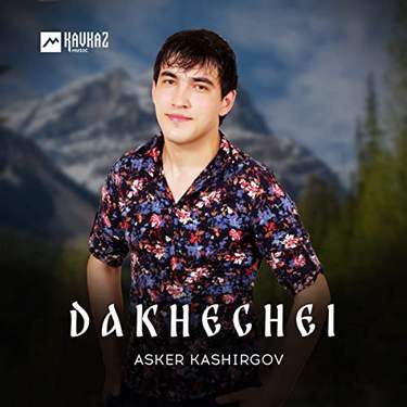 Asker Kashirgov. «Dakhechei»