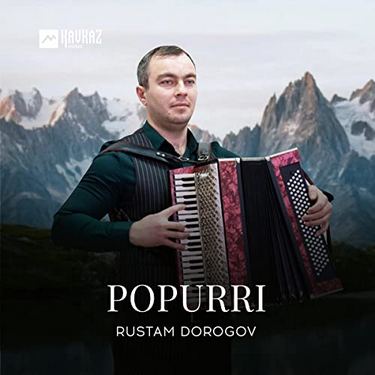 Rustam Dorogov. «Popurri»