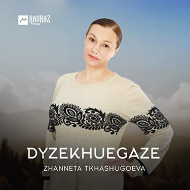 Zhanneta Tkhashugoeva. «Dyzekhuegaze»