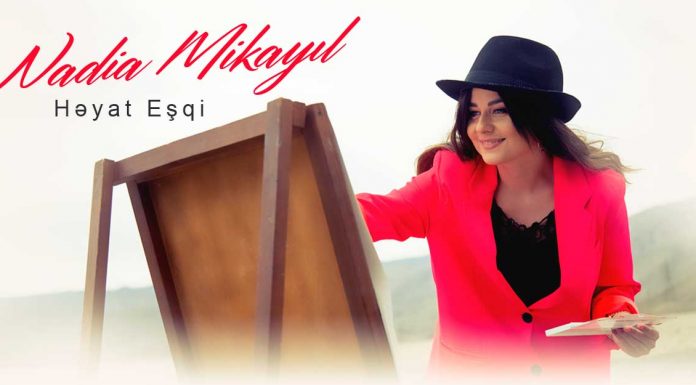 Nadia Mikayil представила песню «Həyat Eşqi»