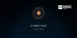 Adyga Khashe. «Istambylakue»